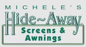 Michele’s Hide-Away Screens & Awnings